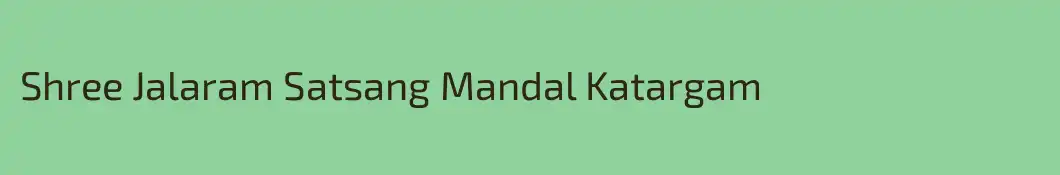 Shree Jalaram Satsang Mandal Katargam